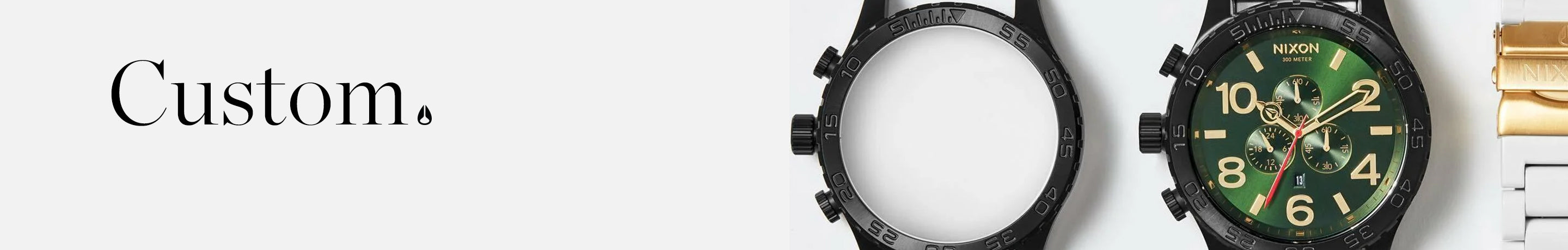 Custom Nixon watch with a green face, gold numbers, and black bezel, next to a watch case and a gold and white watch band, with the word "Custom." on the left.